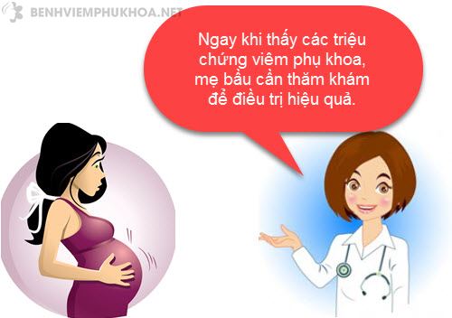 Mẹ bầu cần chú ý các triệu chứng của viêm phụ khoa